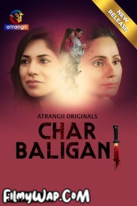 Char Baliganj (2024) Atrangii Hindi Short Film