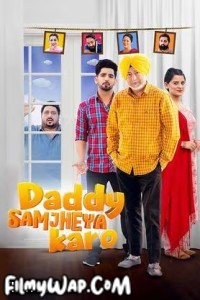 Daddy Samjheya Karo (2024) Punjabi Movie