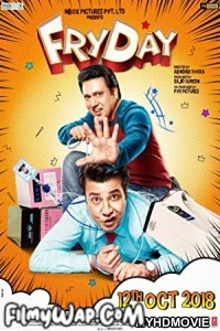 FryDay (2018) Bollywood Movie